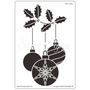 Sweet Poppy Stencil: Bauble Trio ***New***